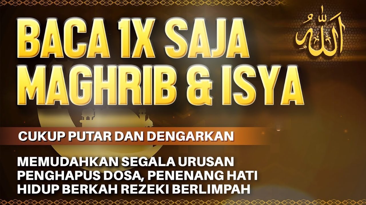 Sempatkan Baca 1x Maghrib - Isya | Doa Pembuka Rezeki Dari Segala Penjuru, Doa Pelunas Hutang