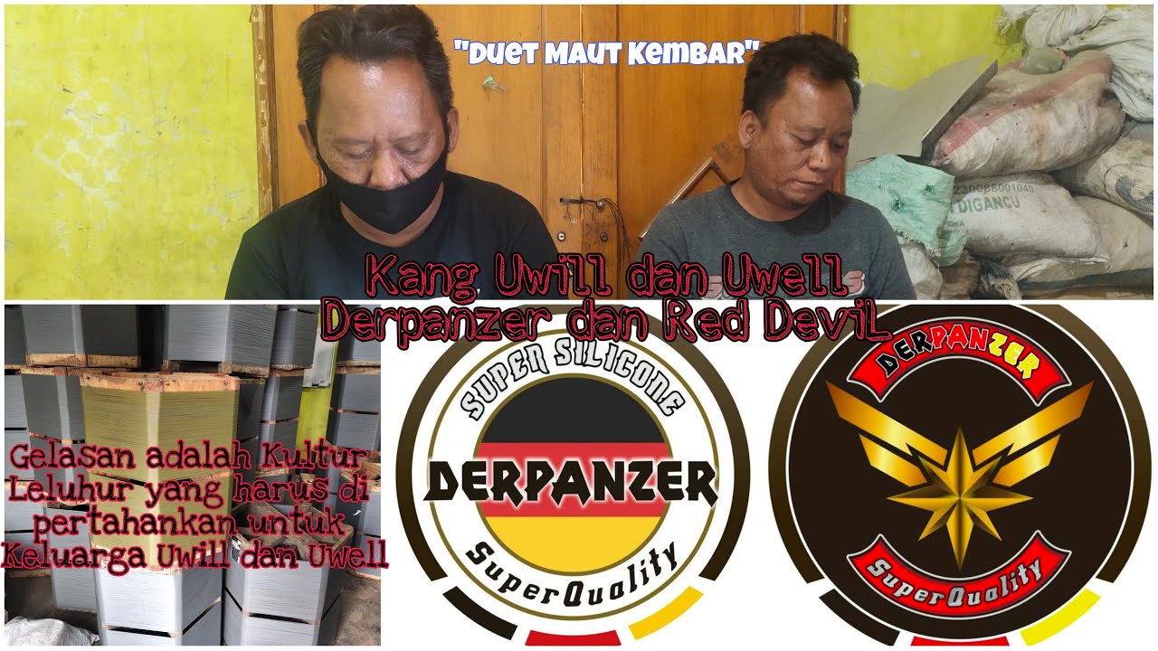 Gelasan Derpanzer adalah Warisan Keluarga dari Keluarga Uwill dan Uwell