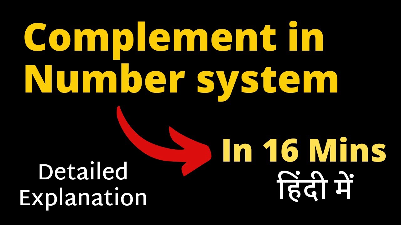 Complement in Detail in number system Digital Logic