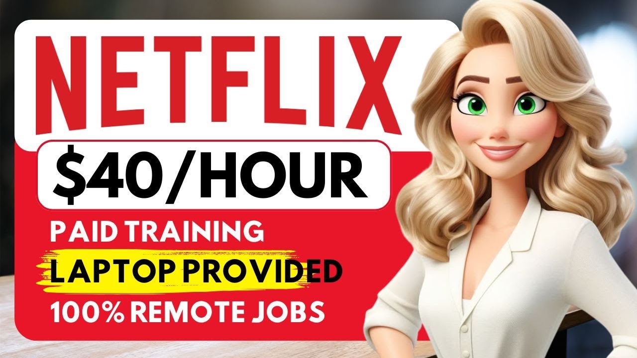 Netflix Hiring Remote Plus Little Experience Entry Level Remote Work From Home Jobs 2026