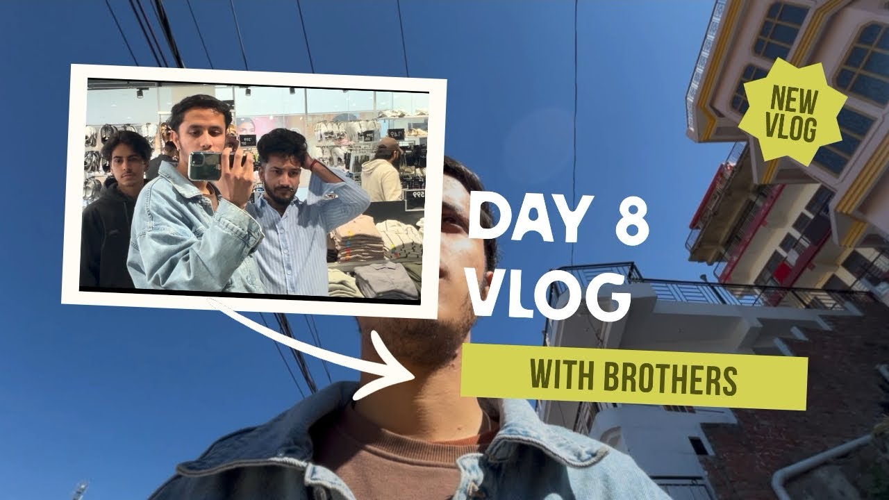 Day 8 vlog of 365 day // A new day begin fun with brother￼s //#dailyvlog #new #viral ￼