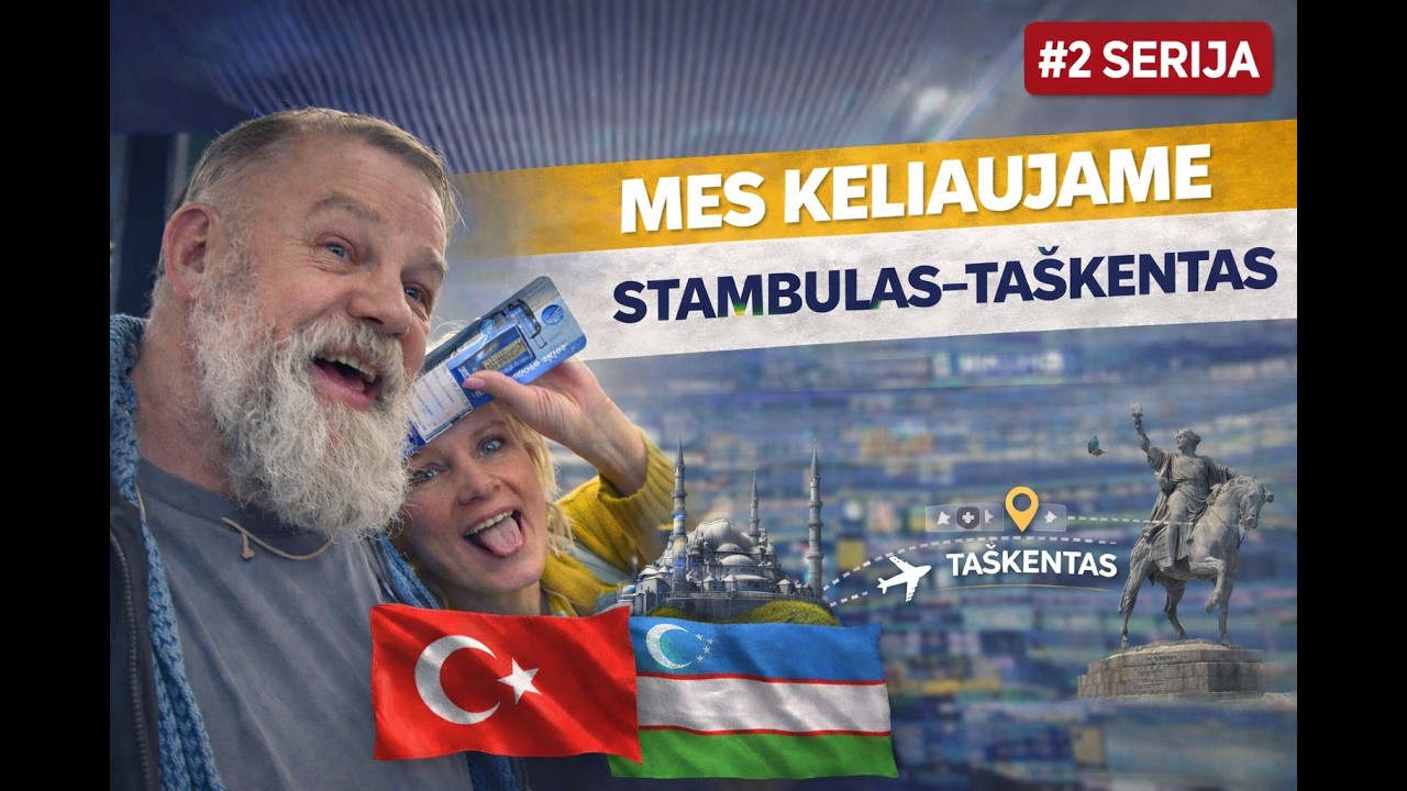 Stambulas -Baku -Taškentas
