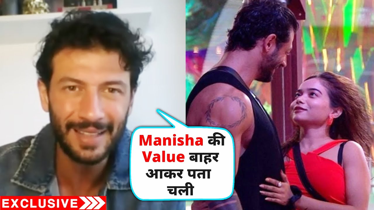 Manisha Will Always Remain My Jaanu, Says Jad Hadid After Bigg Boss