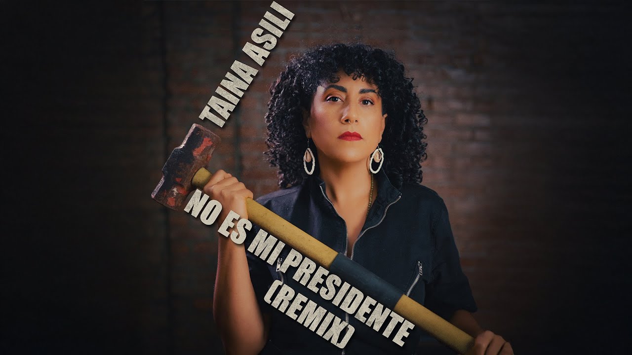 No Es Mi Presidente (Remix) | Taína Asili [Official Music Video]