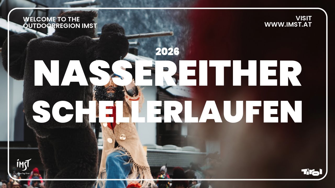 NASSEREITHER SCHELLERLAUFEN 2026 &ndash; Lebendige Tiroler Fasnacht in der Outdoorregion Imst