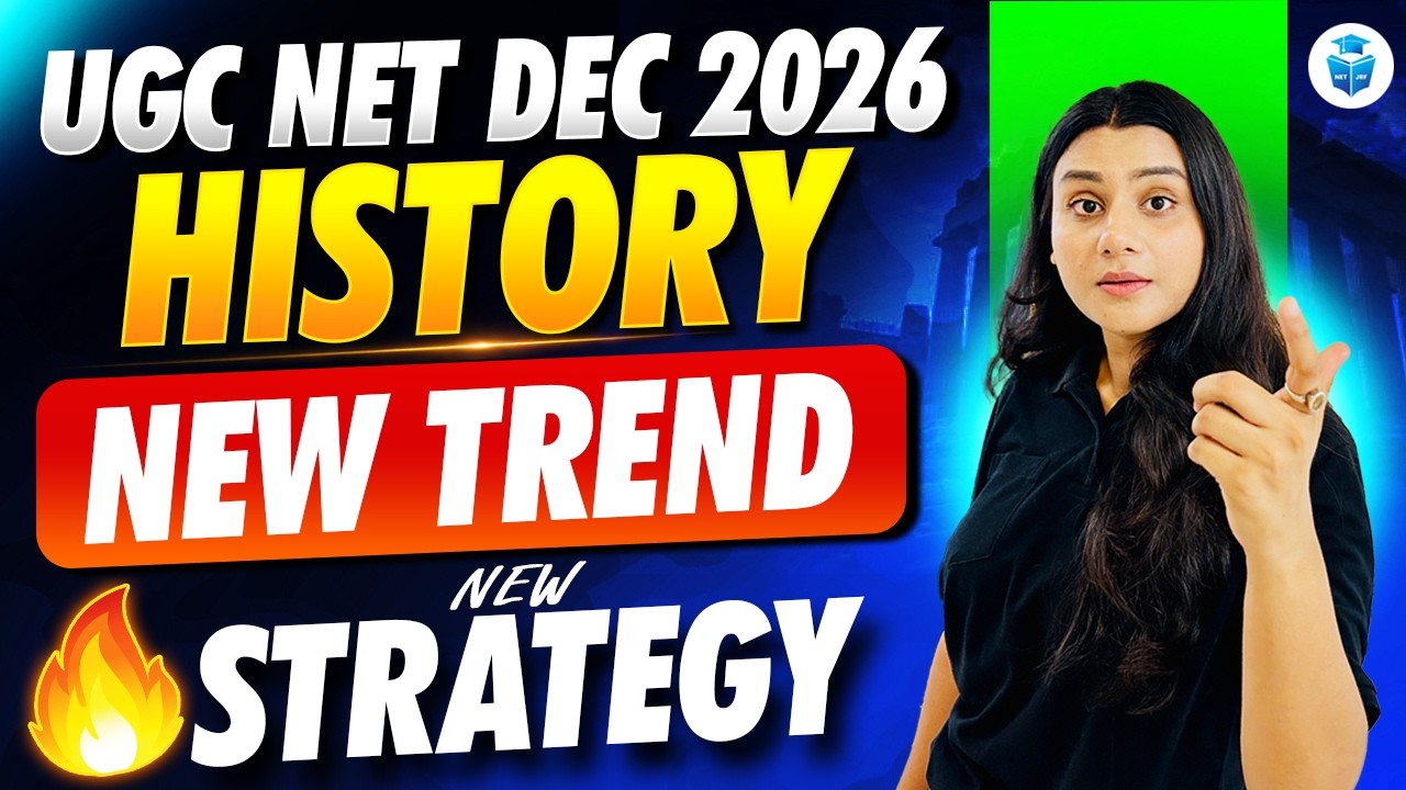 UGC NET December 2026 | History | New Trend, New Strategy 🔥 | Complete Preparation Strategy