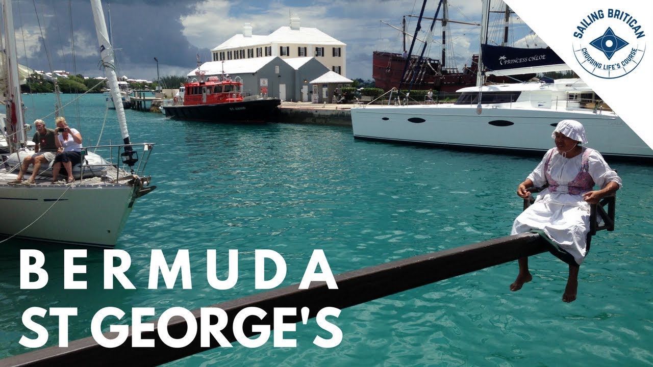 Bermuda - St. George's | Sailing Britican #4