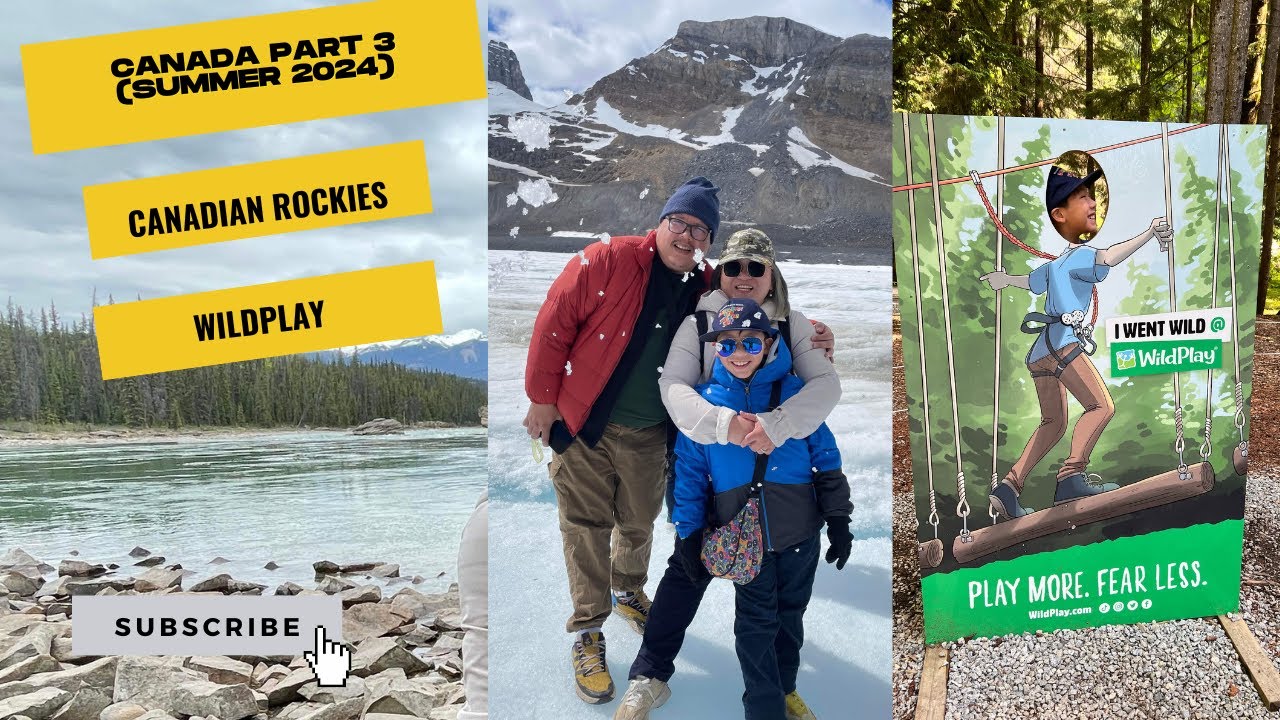 Canada Adventures Part 3 - Road Trip to Canadian Rockies, Banff, Jasper, Canmore, Kelowna