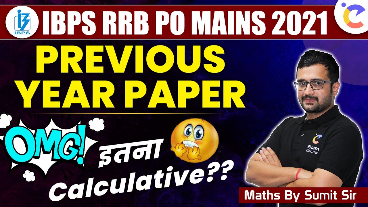 IBPS RRB PO Mains 2021 | Maths Previous Year Paper | Complete Solutions By Sumit Sir !!