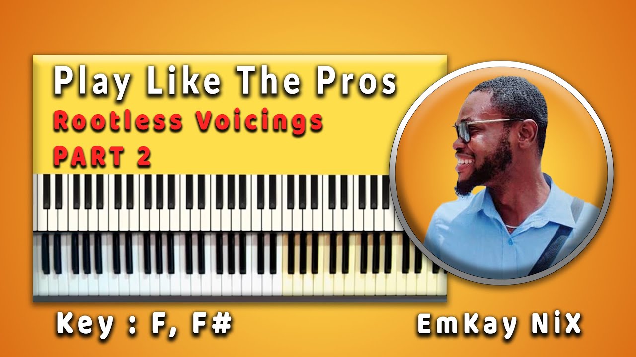 Play like the Pro | Rootless voicings PART 2