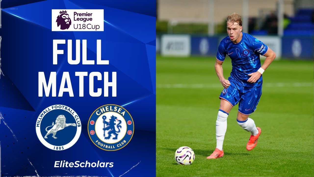 Full Match Millwall vs Chelsea | U18 Premier League Cup | 23/11/24
