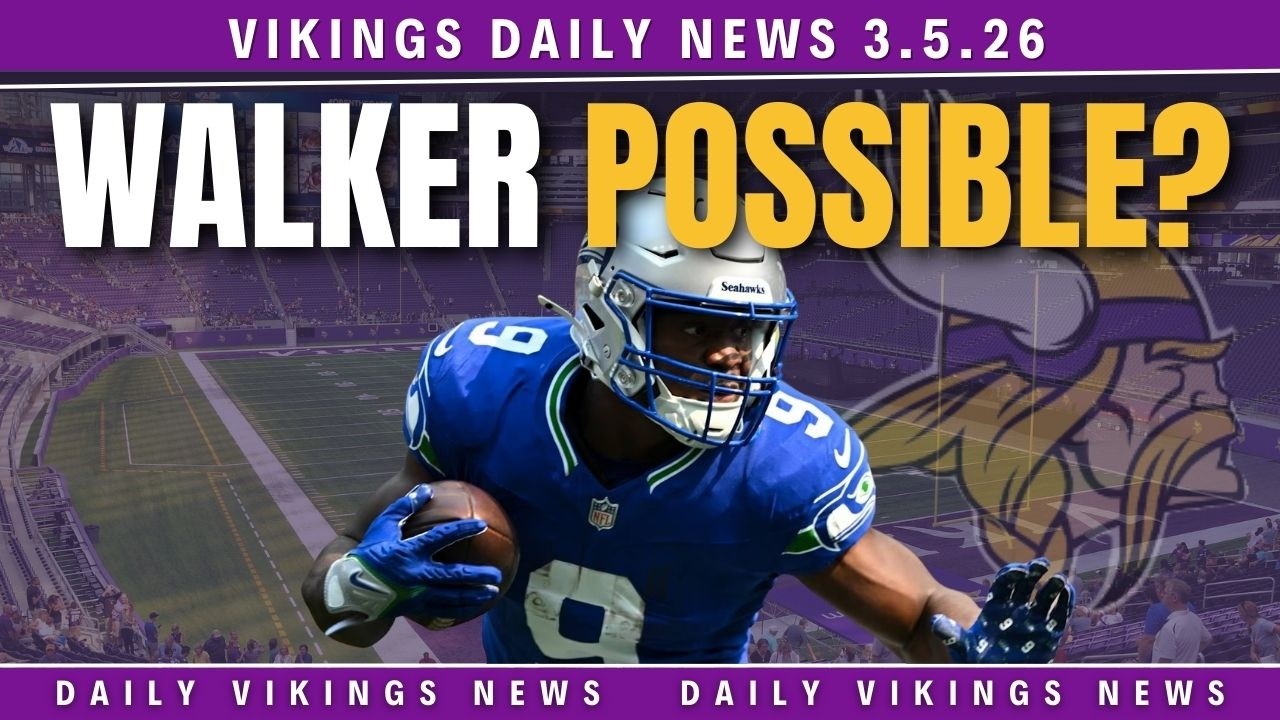 Vikings Daily News - Kenneth Walker to Vikings? Harrison Smith RETURN Rumors + Buzz 3.5.26