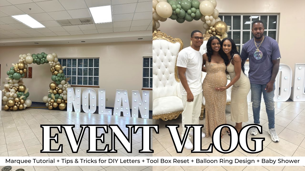 DIY Marquee Letter Tutorial | Baby Shower | Mini Tool Box Reset | Balloon Ring | EVENT VLOG