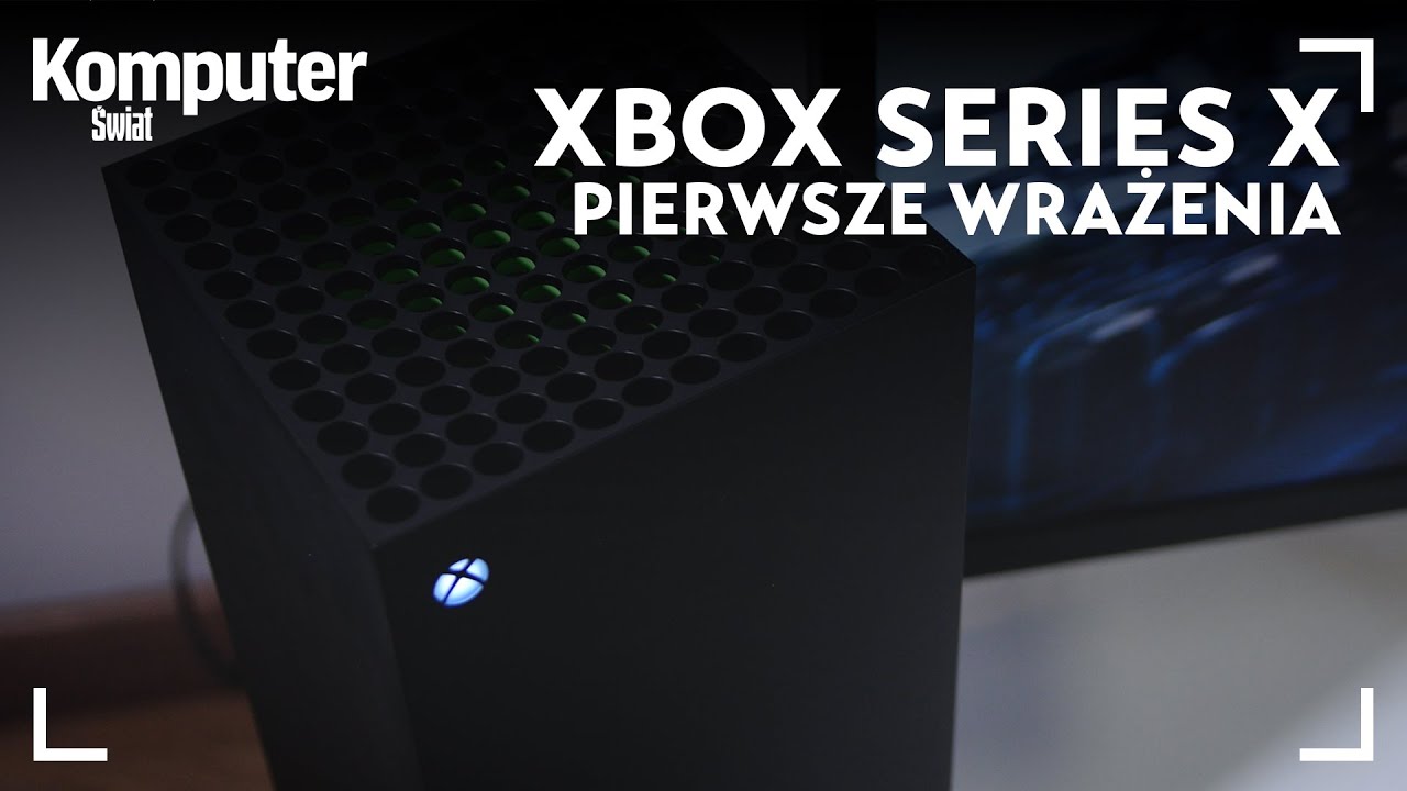 Xbox Series X - co myślimy o konsoli po kilku dniach? [PIERWSZE WRAŻENIA]