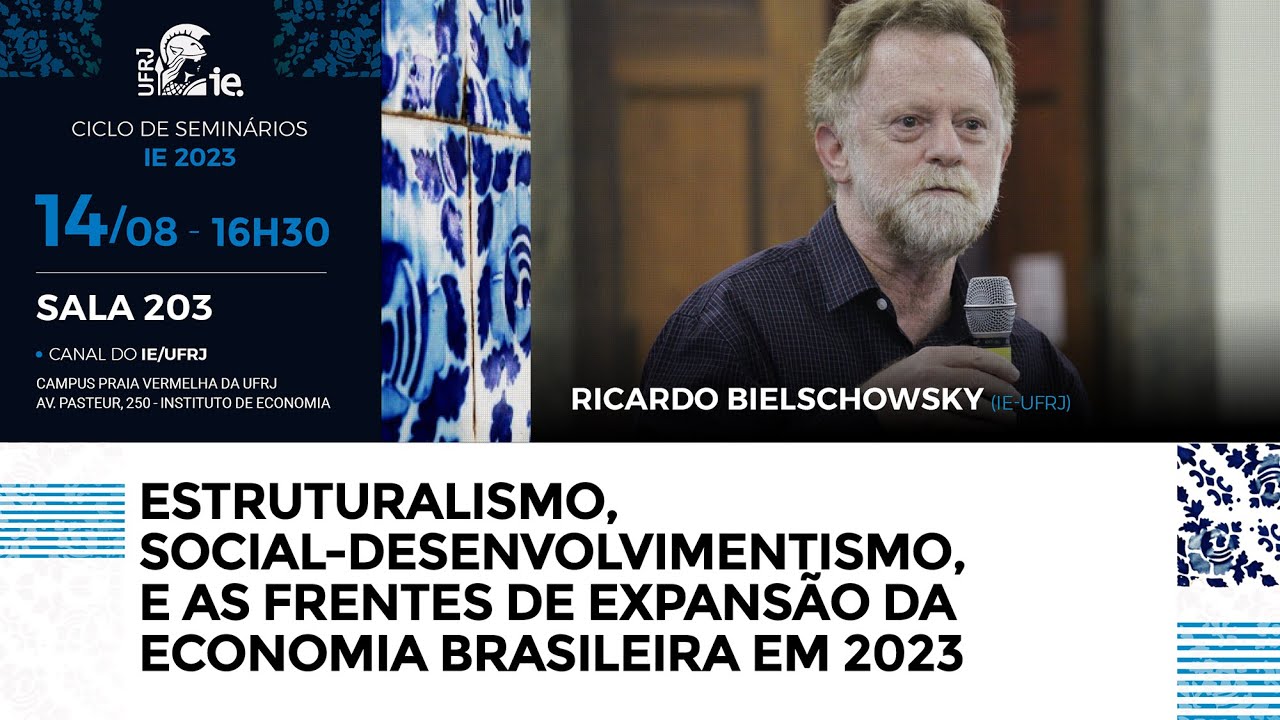 Estruturalismo, Social-Desenvolvimentismo, e as Frentes de Expansão da Economia Brasileira em 2023