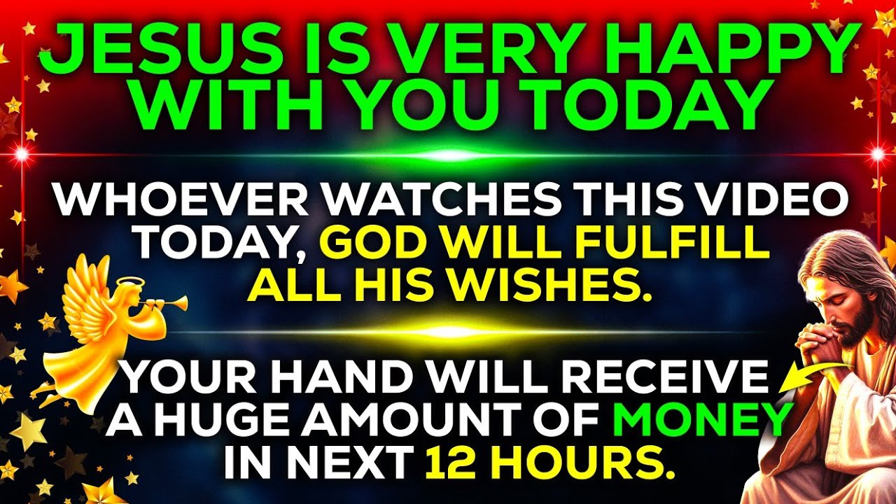 🛑JESUS IS VERY HAPPY WITH YOU TODAY । WHOEVER WATCHES THIS VIDEO TODAY... । GOD'S MESSAGE  #god #loa