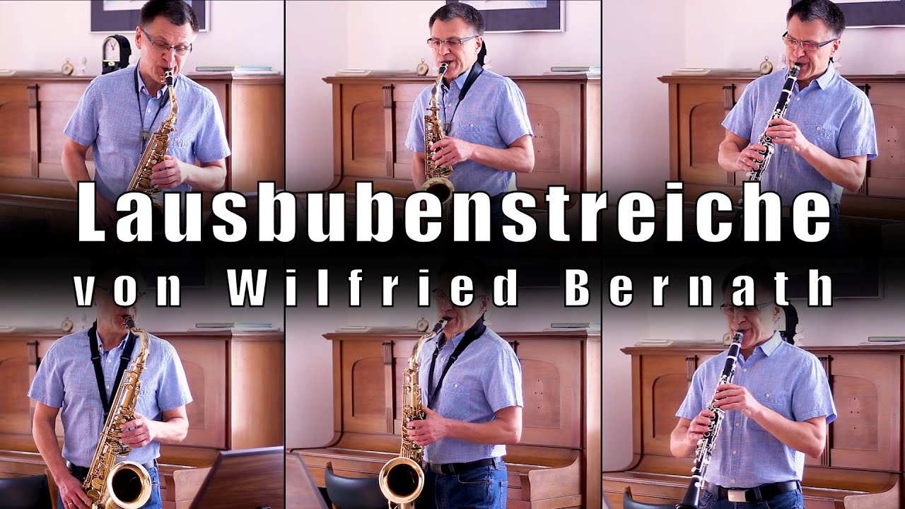 Lausbubenstreiche - Musik: Wilfried Bernath