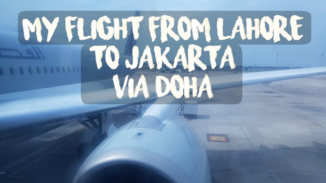 Lahore To Jakarta On World's No.1 Airline | Flight Review | Qatar Airways Boeing 777 - 300ER |