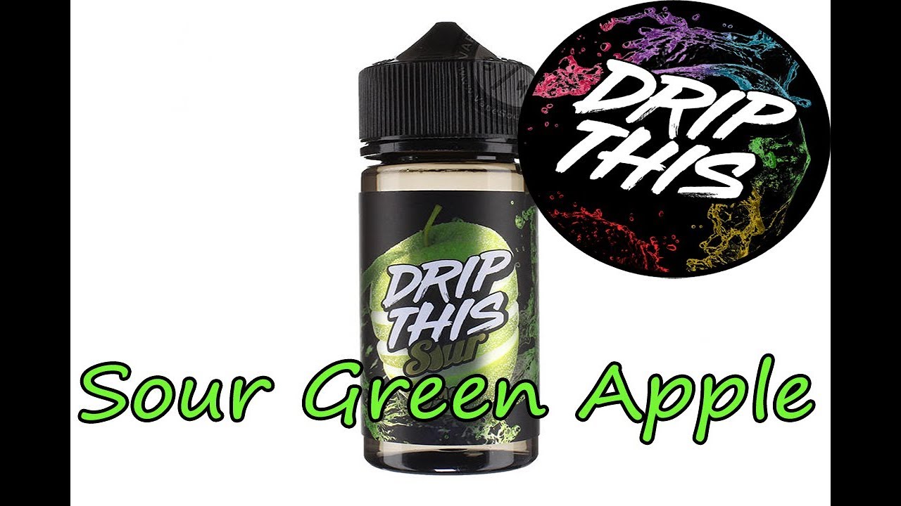 Drip This Sour Green Apple