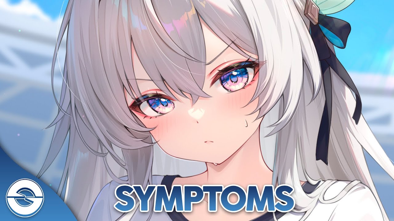 Nightcore - Symptoms (MitiS & Luma) (Lyrics)