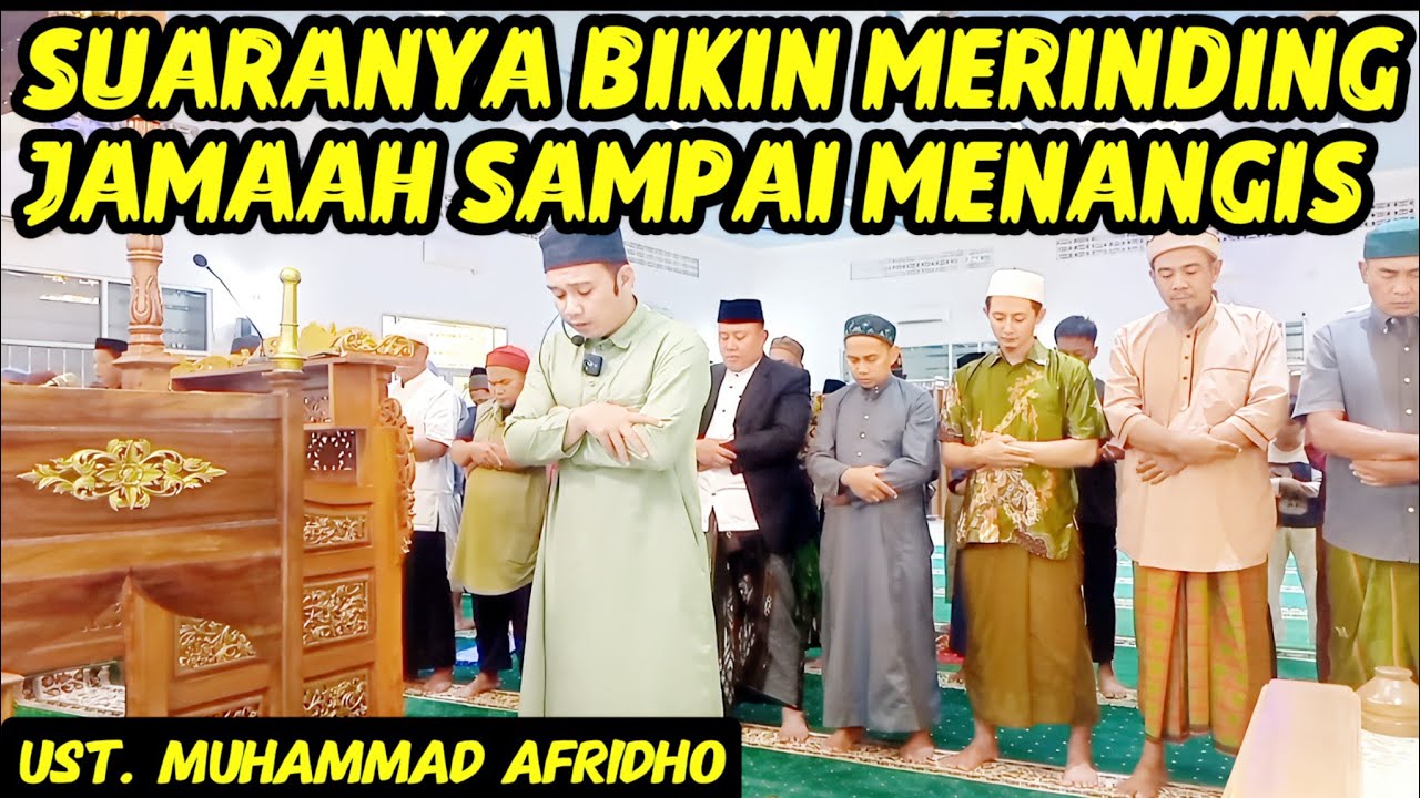 Bacaan Imam Sangat Merdu, Jamaah Sampai Hening dan Menangis