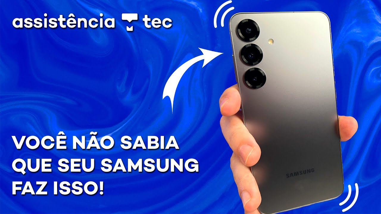 11 truques da Samsung que você esqueceu ou nem sabia que seu celular faz – #AssistênciaTec 137