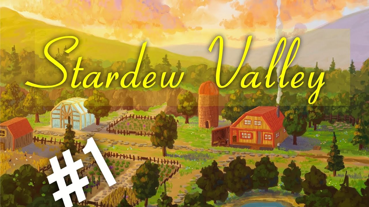 Stardew valley | #1 Un nuevo comienzo, hasta la semilla más pequeña crece... 