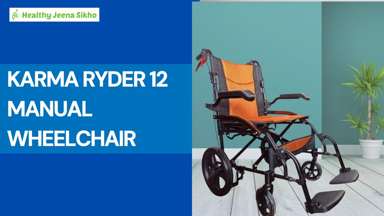 Ryder 12  Foldable Wheelchair  | Healthy Jeena Sikho | Call 9876978488
