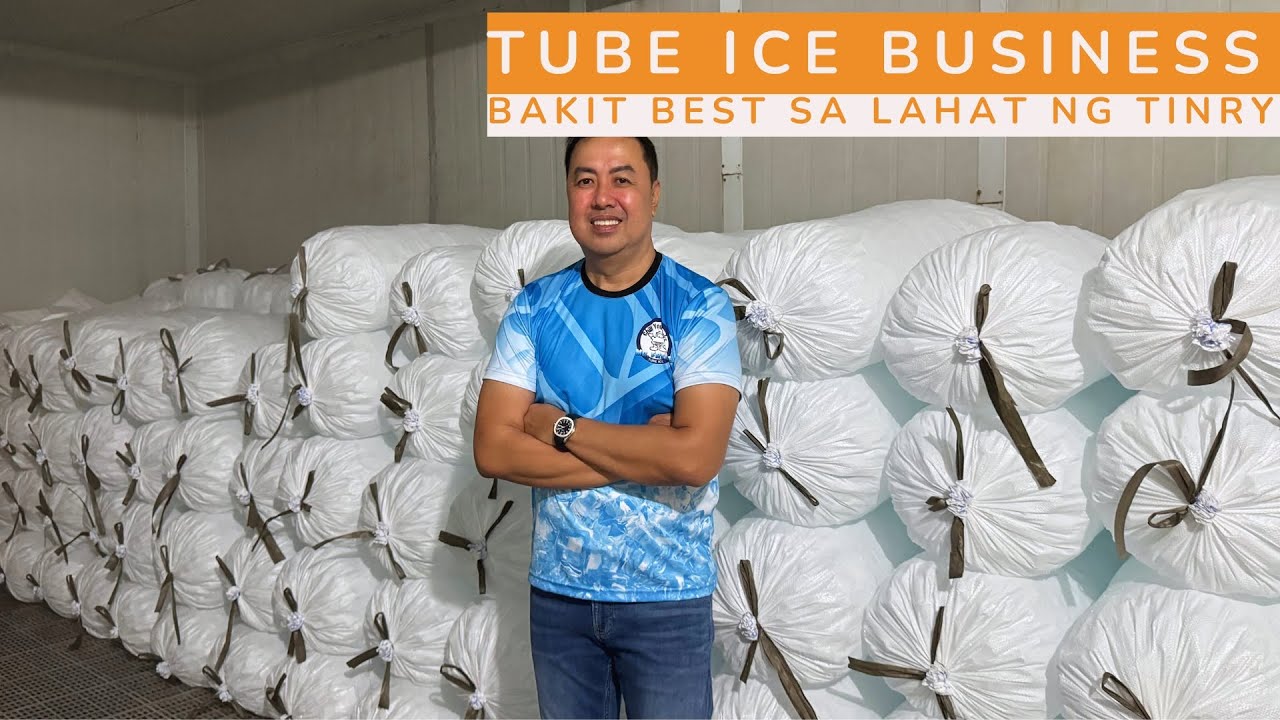 Tube Ice Business: Simple, Lifetime Kita, Pwede i-pamana sa anak na Negosyo!