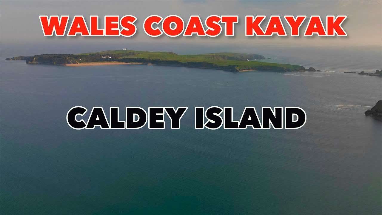 WALES COAST KAYAK - CALDEY ISLAND