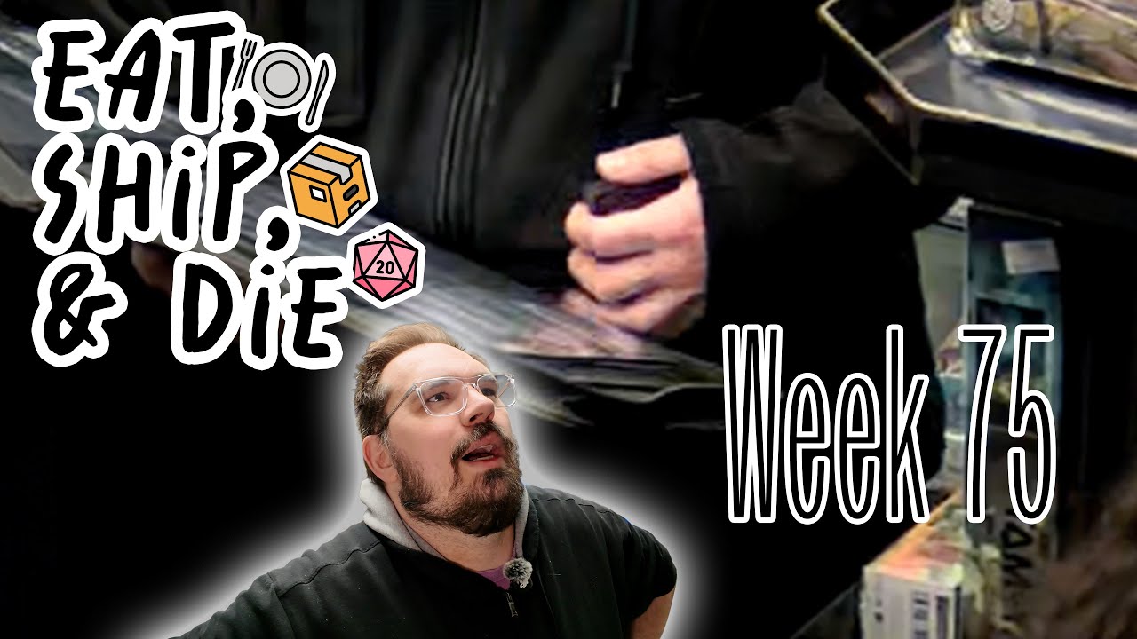 Eat, Ship, & Die - We were ROBBED!