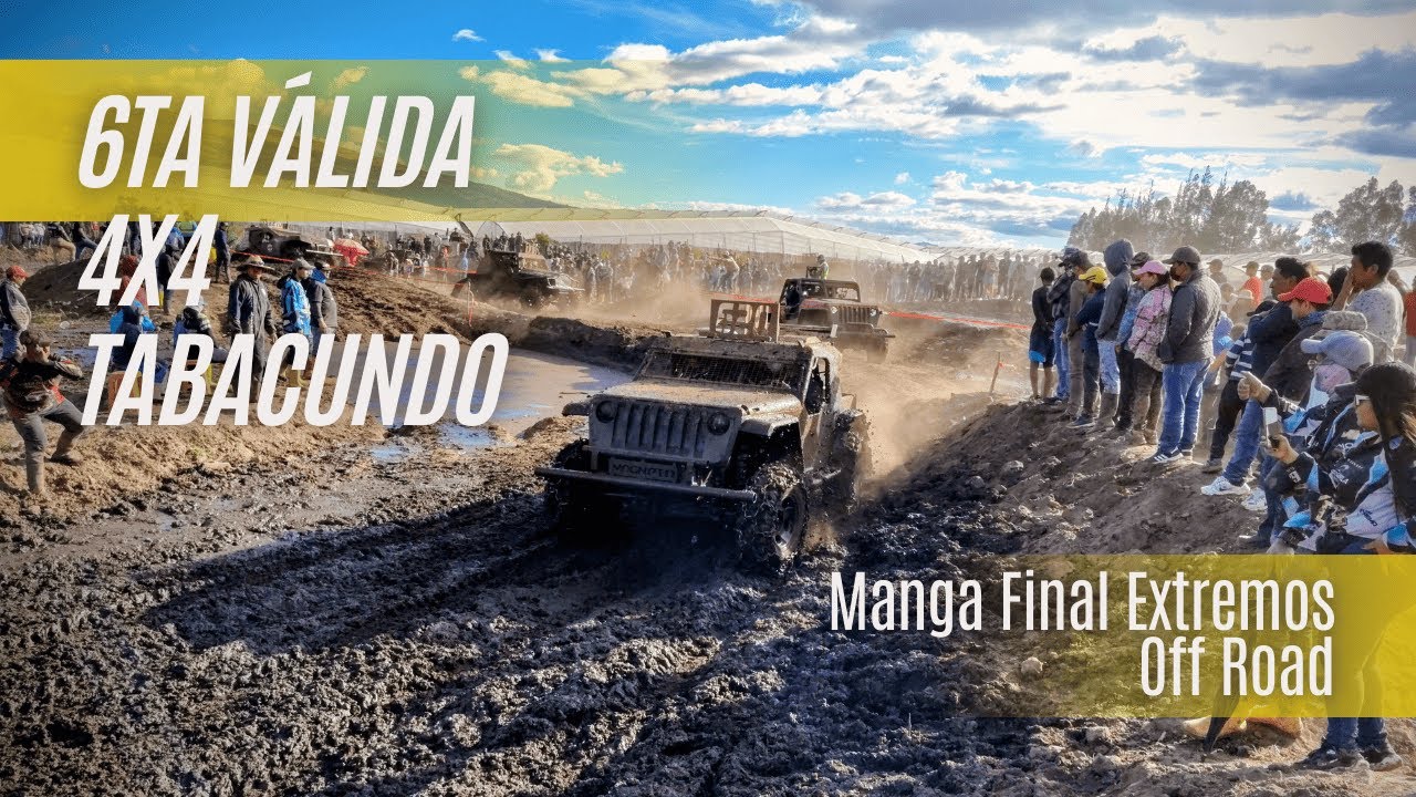 |Sexta Válida 4x4 Regional Sierra-Tabacundo| Manga Final Extremos