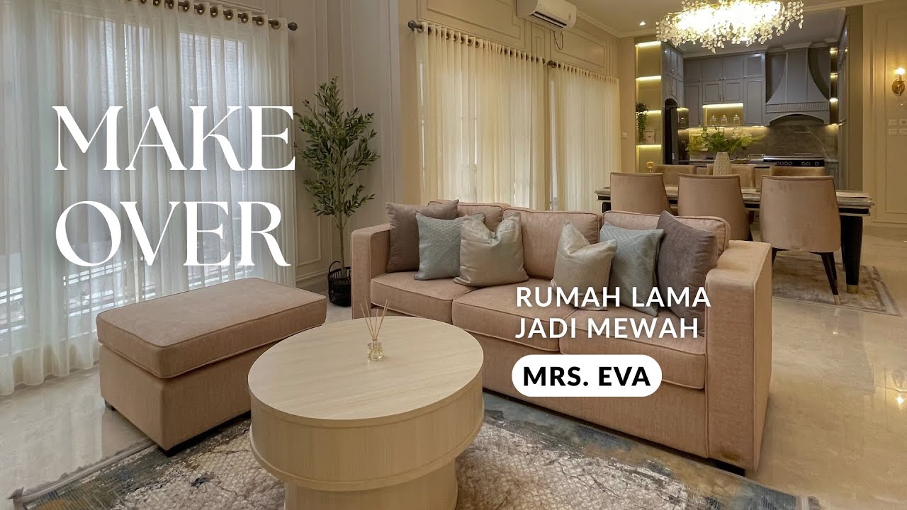 Make Over Rumah Lama jadi Rumah Mewah Mrs. Eva - Kota Tangerang