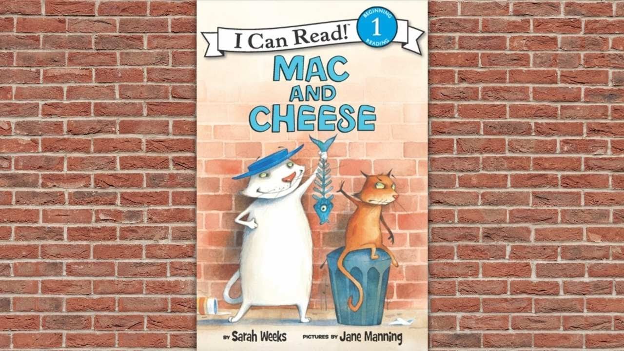 🐈 Kid's Book Read Aloud | Mac and Cheese by Sarah Weeks