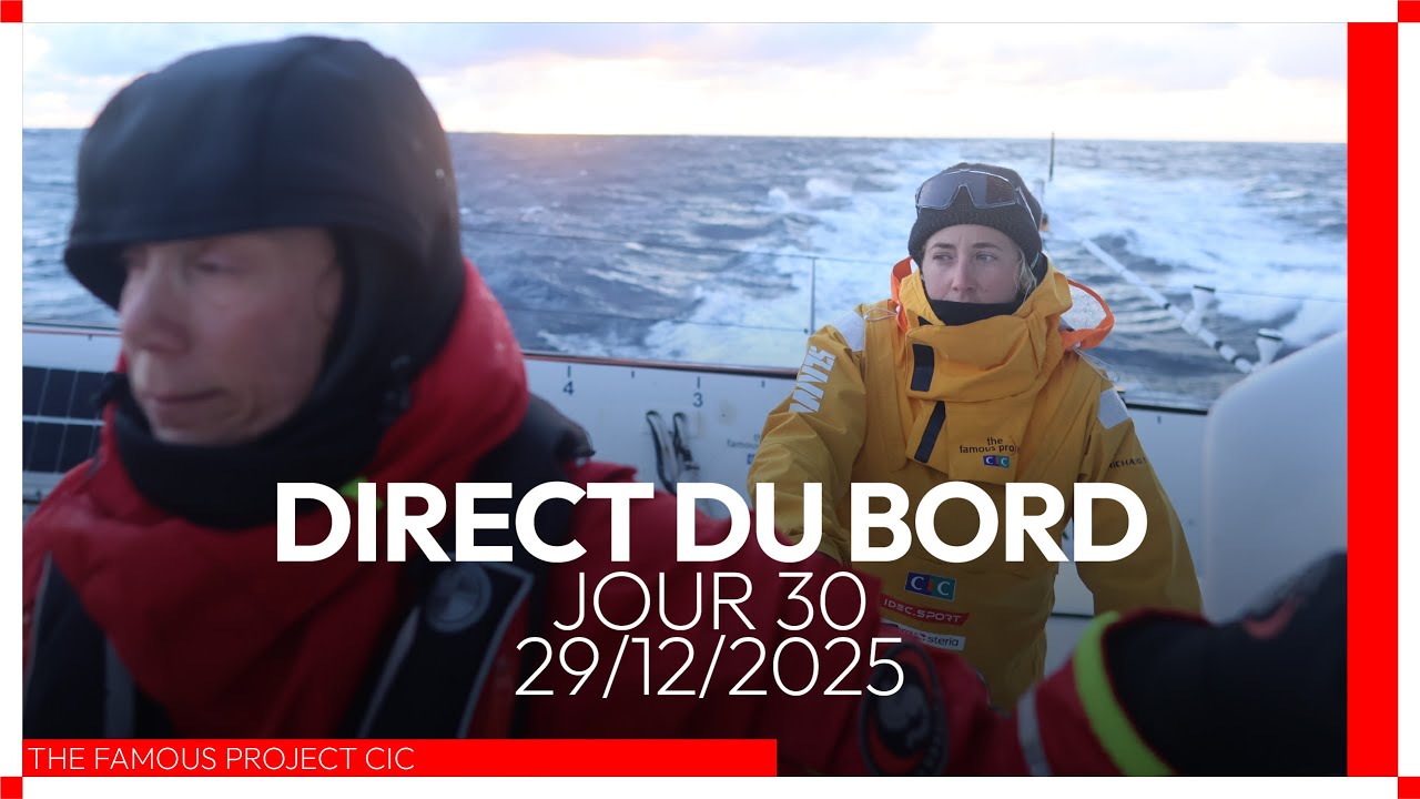 🔴 En direct du bord avec The Famous Project CIC sur le Trophée Jules Verne - 29/12/25