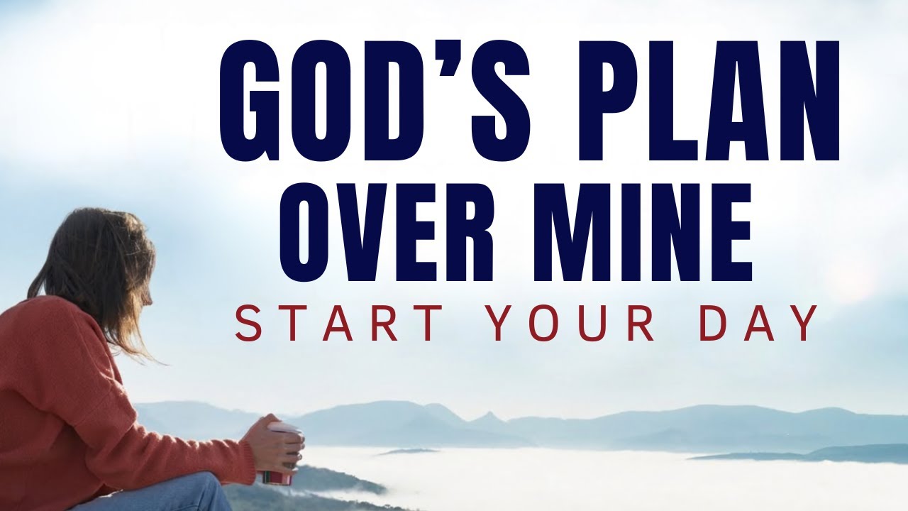 Your Best Calculations Can't Match God's Plan | Morning Prayer