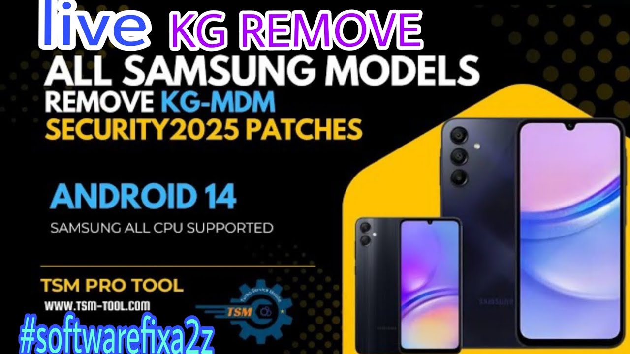 #2025 SAMSUNG KG REMOVE Android version 15 / TSM TOOL BIG update 2025 / #softwarefixa2z #mdm #Kg