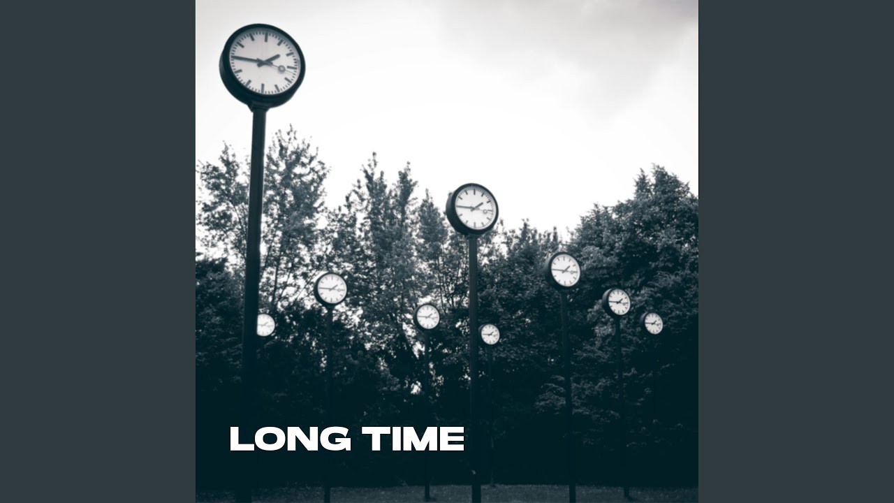 Long Time