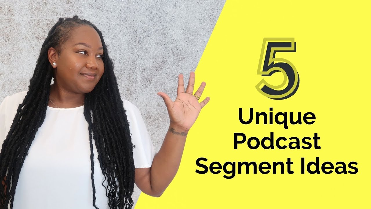 5 Unique Podcast Segment Ideas | Anchored Media