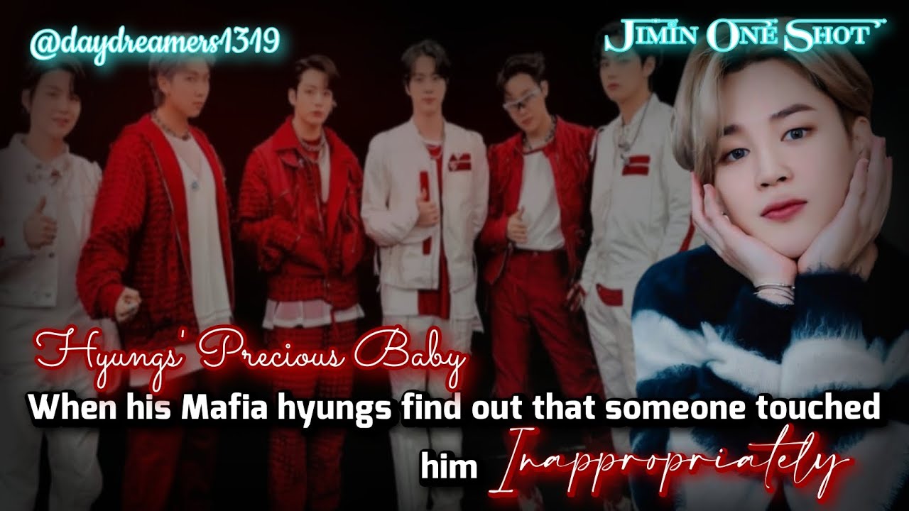 When his Mafia hyungs find out someone touched him Inappropriately[Jimin One Shot]@daydreamers1319