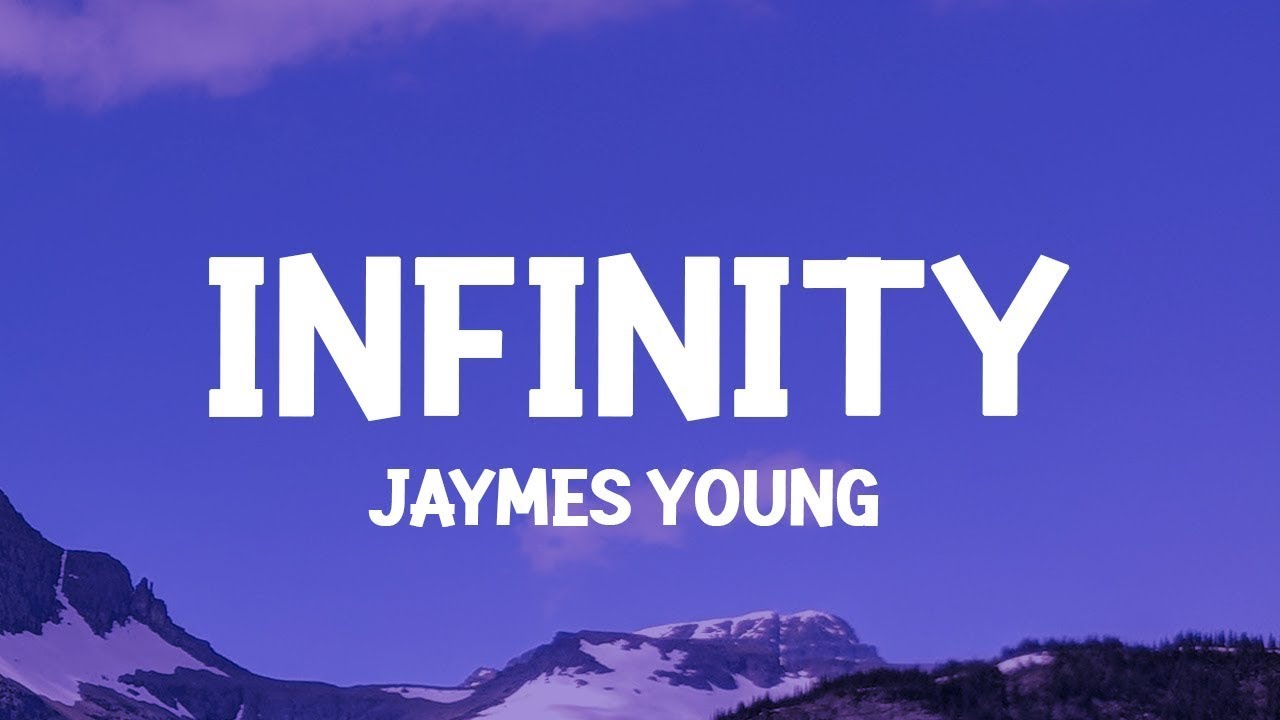 Jaymes Young - Infinity (Lyrics) 'Cause I love you for infinity / 1 hour Lyrics