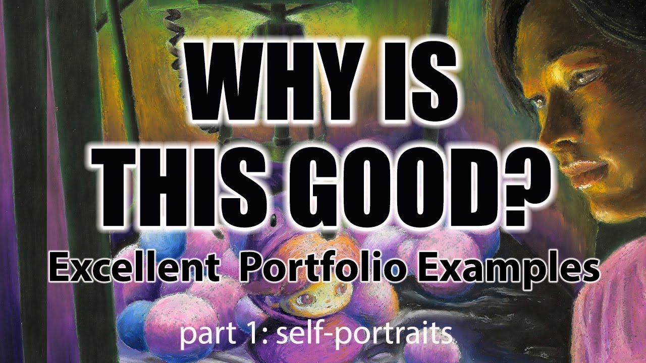 Why Is This Good? Accepted Art Portfolio Examples & WHY they're Good part1 Excellent Self-Portraits