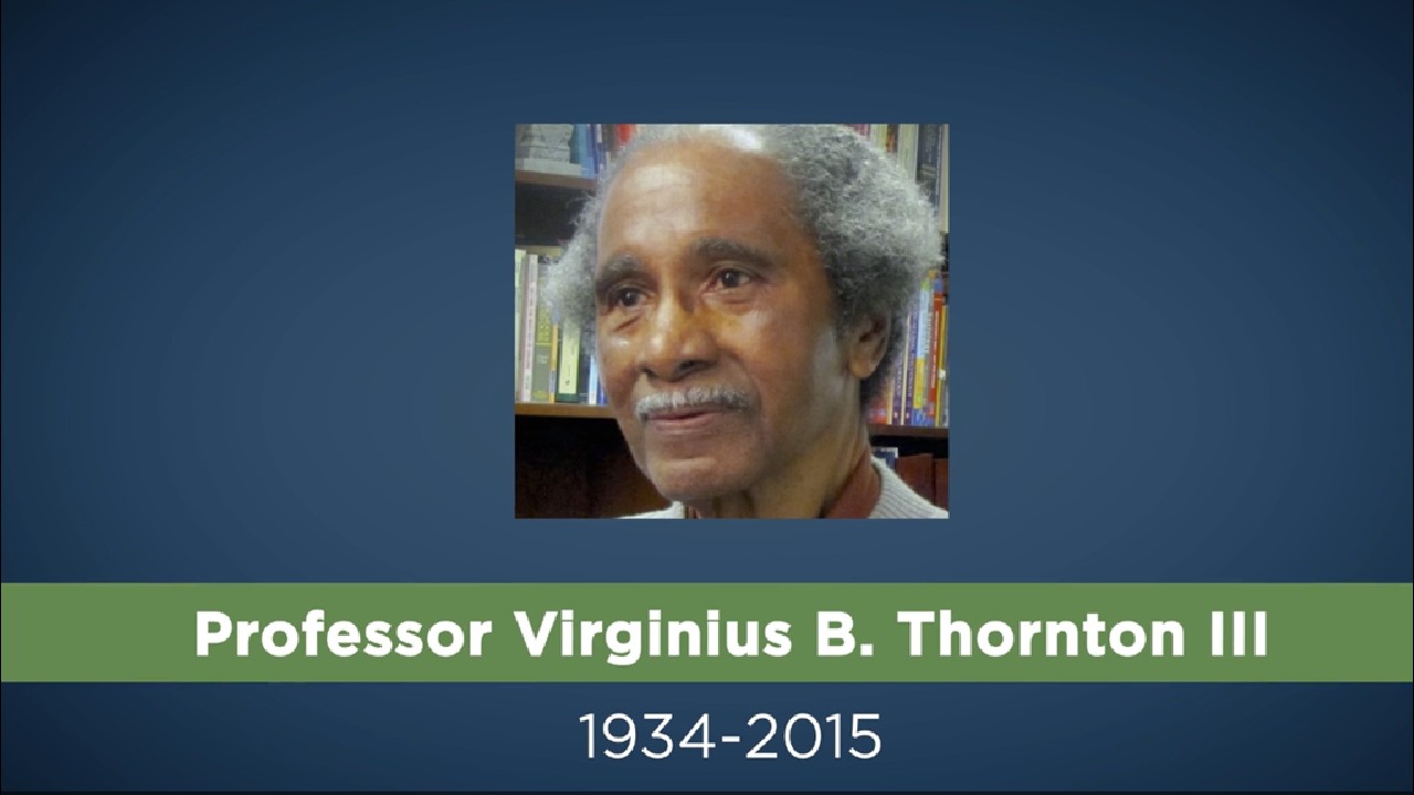 Tribute to Professor Virginius B. Thornton III