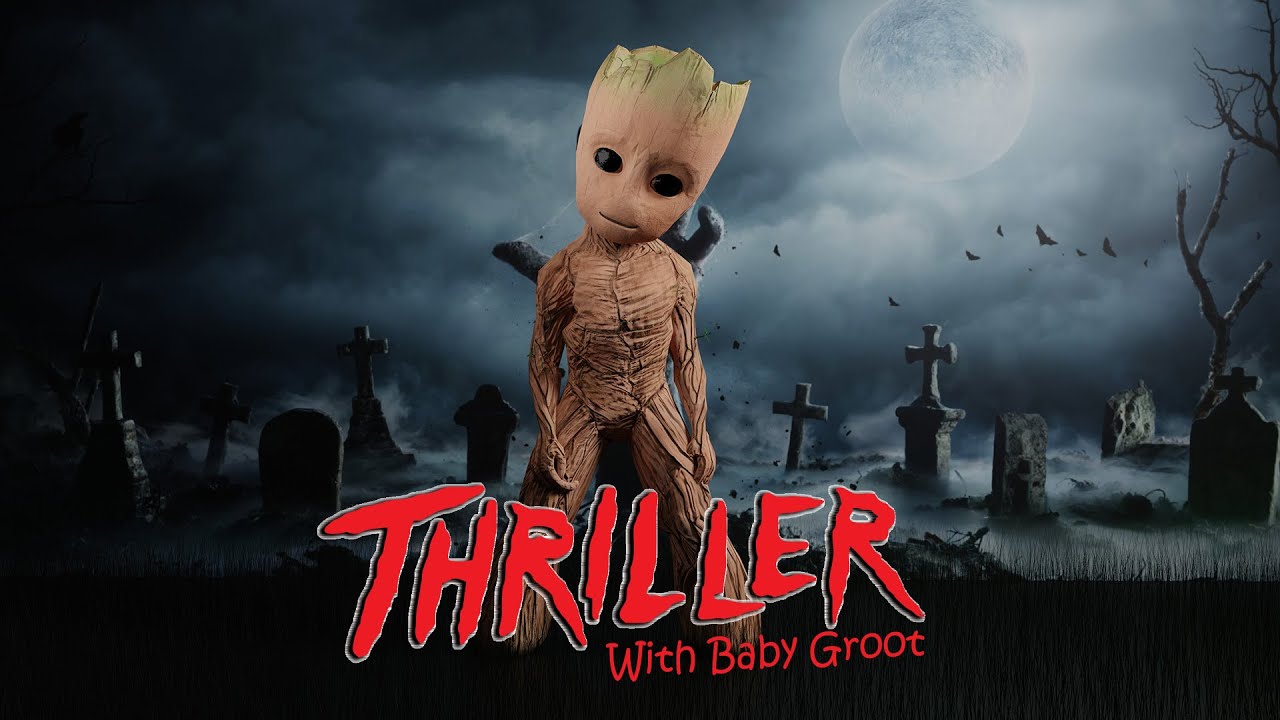Thriller with Baby Groot