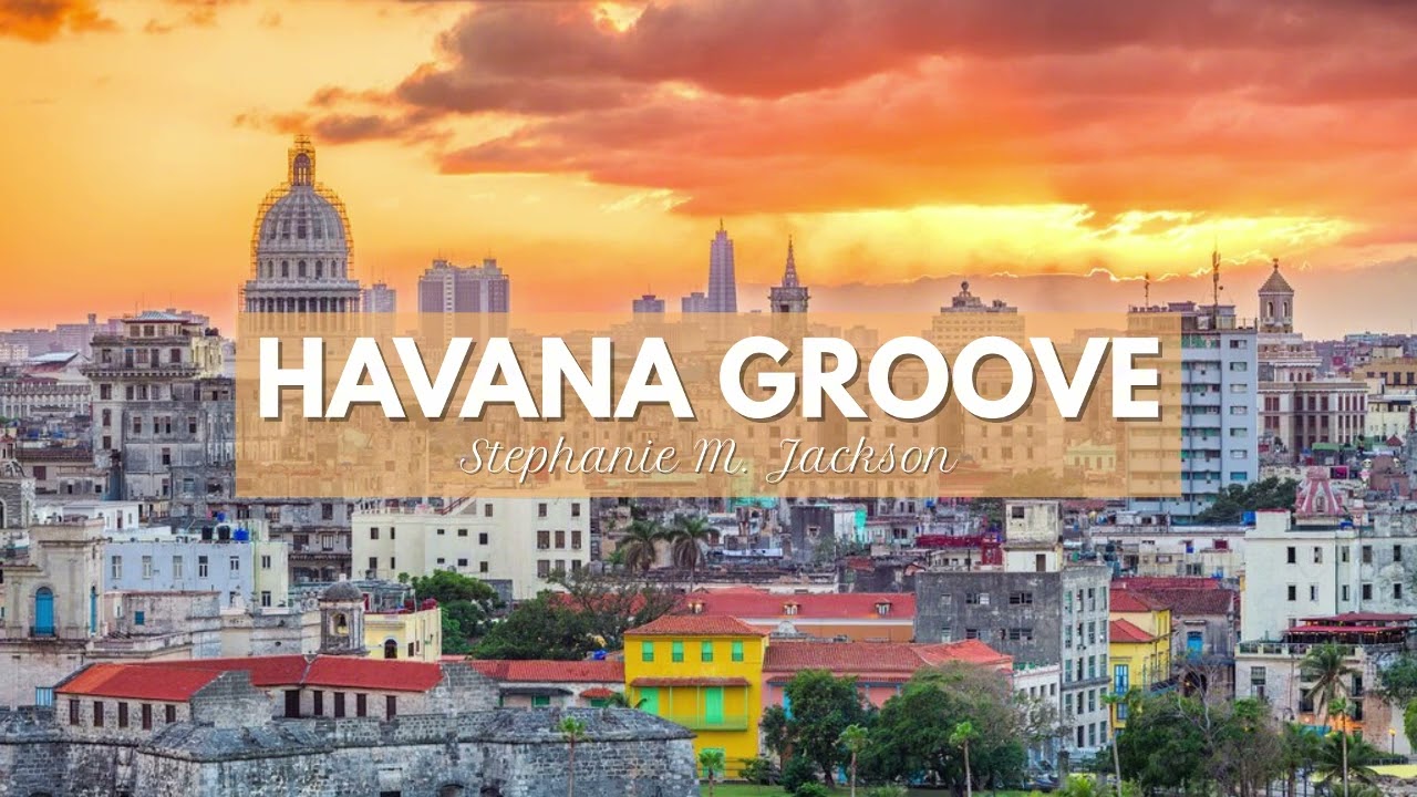 Havana Groove | Timeless Cuban Jazz & Soulful Rhythms
