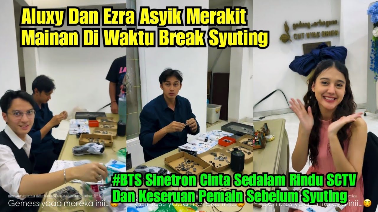 Aluxy & Ezra Asyik Merakit Mainan Pas Break Syuting, Produser Ultah | BTS & Keseruan Sebelum Syuting