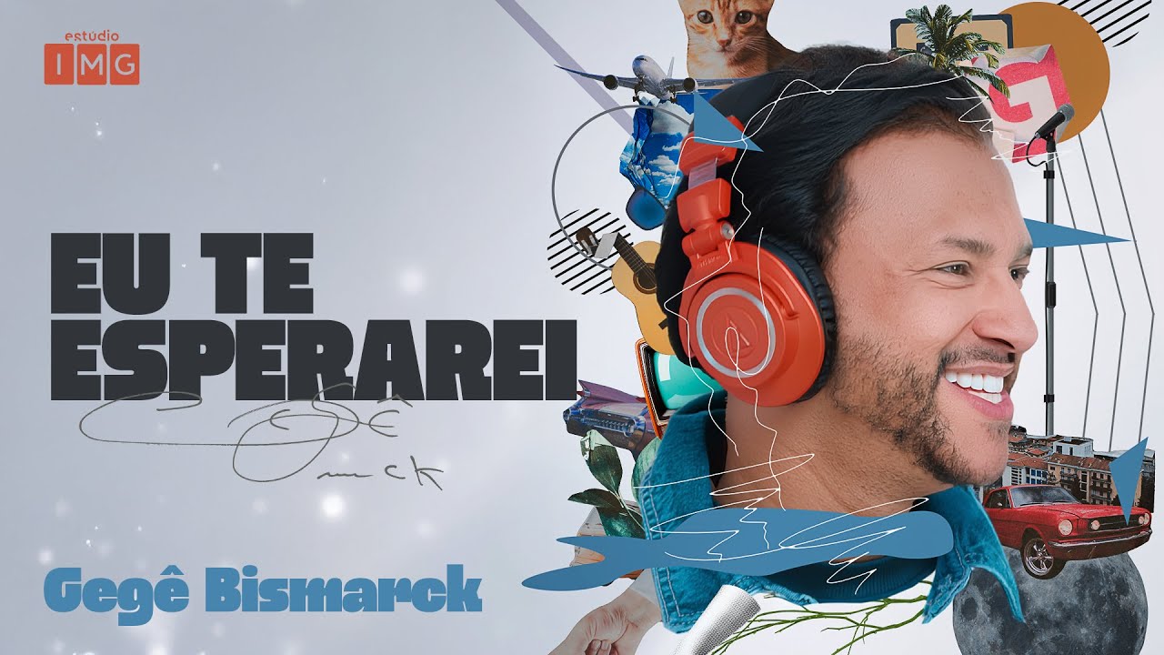 🎵  GEGÊ BISMARCK - Eu te esperarei  | Estúdio Imaginar