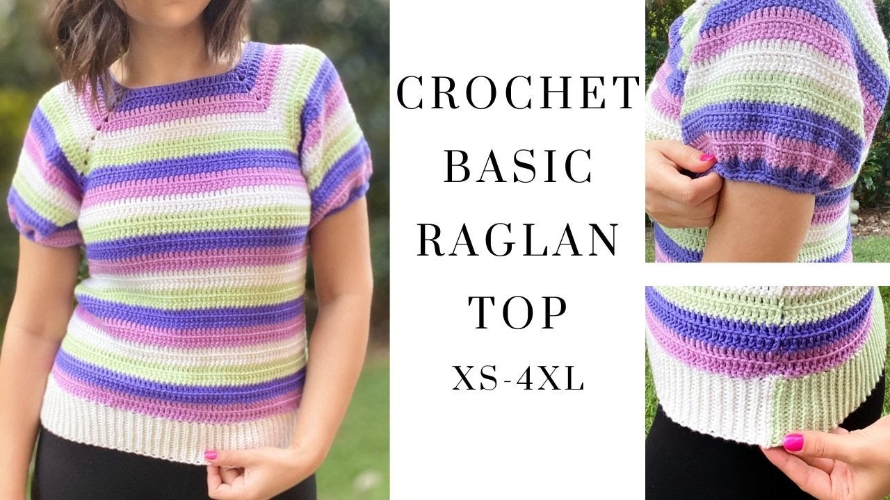 Crochet Basic Raglan Top XS-4XL