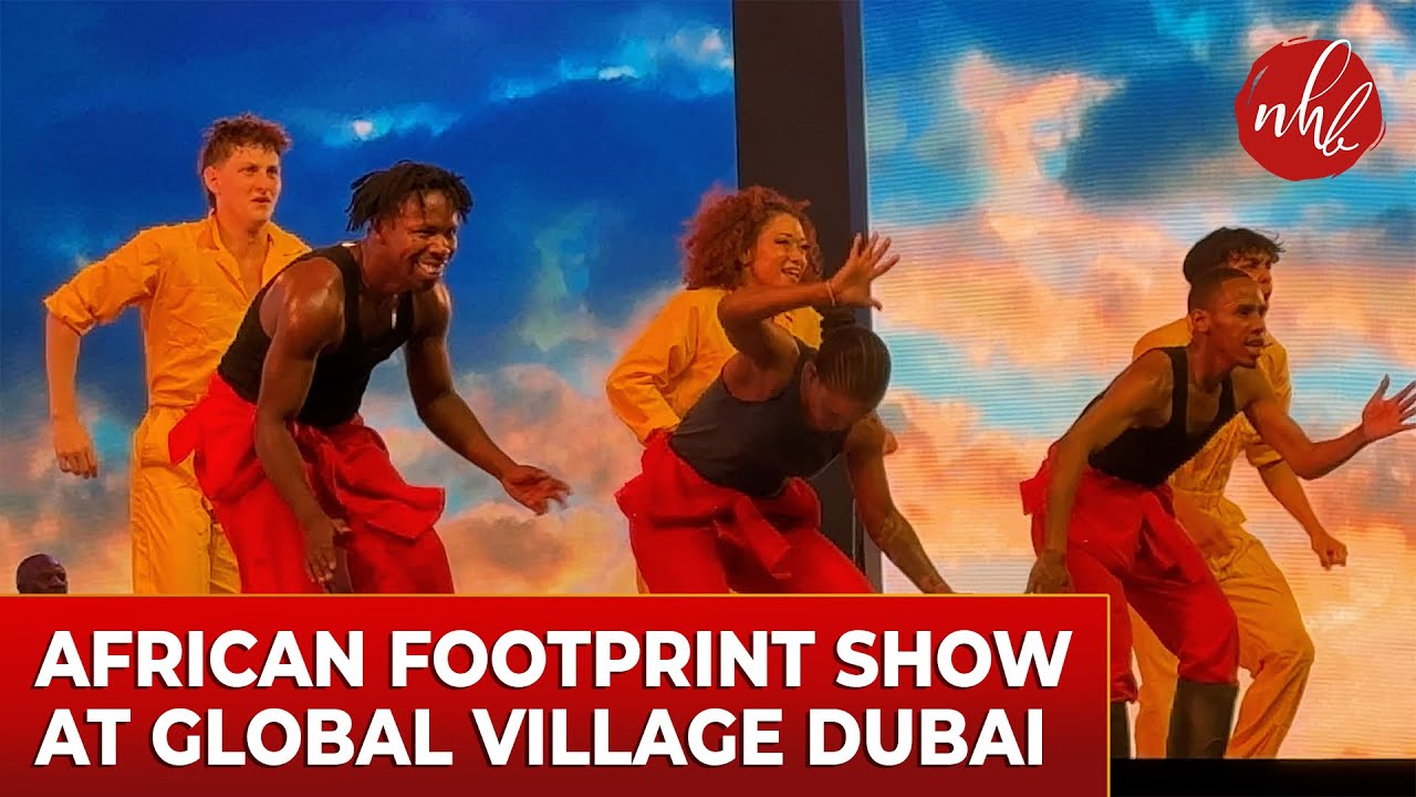 African Footprint Dance Show: Bringing the Soul of Africa to Dubai