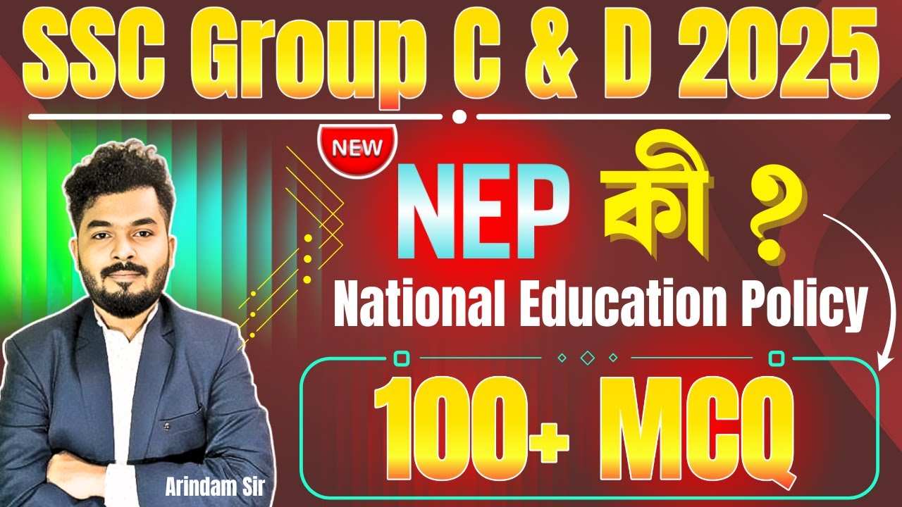 NEP at School Level & School Level Education in West Bengal | SSC Group C & D General Awarenes Class